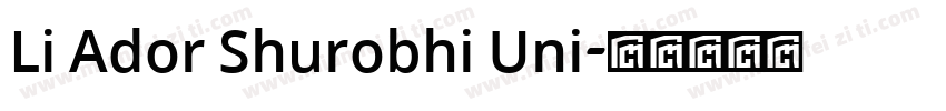 Li Ador Shurobhi Uni字体转换